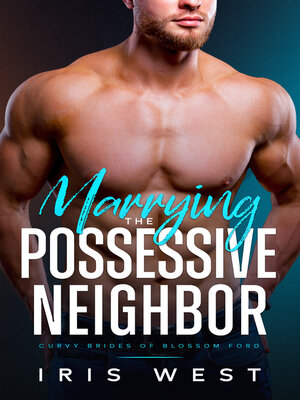 cover image of Marrying the Possessive Neighbor (Nederlands)